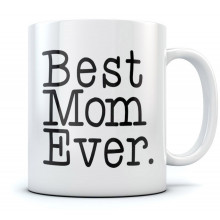BEST. MOM. EVER. - Gift