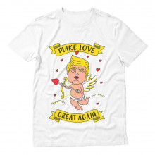 Make Love Great Again Trump Cupid V- Day