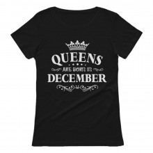 QUEENS Are Born In December Birthday Gift
