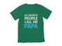 My Favorite People Call Me PAPA